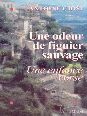 cover image of Une odeur de figuier sauvage